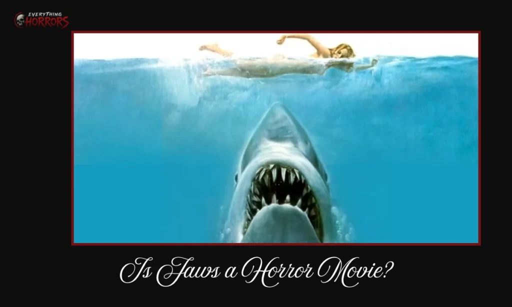 Is Jaws a Horror Movie